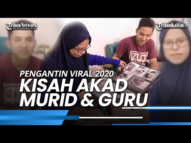 Wawancara dengan Pengantin Viral 2020, Guru SMA yang Dinikahi Mantan Muridnya di Samboja