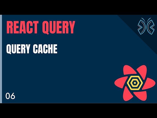 React Query Tutorial - 6 - Query Cache