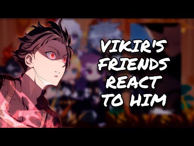 Vikir's Friends React To Him || Revenge Of The Iron-Blooded Sword Hound || Gacha React