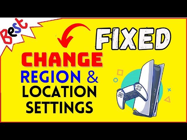 How to Change Region on PS5 Without making a New Account