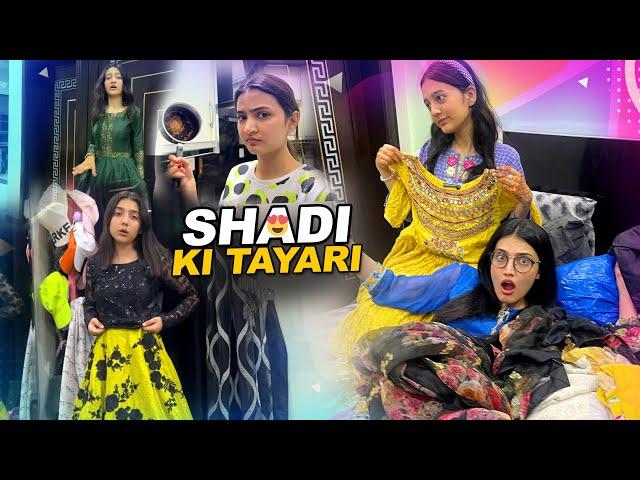 SHADI KI TAYARI  | Itny Ziada Dresses  | Fatima Ny Pan Jala Dea 