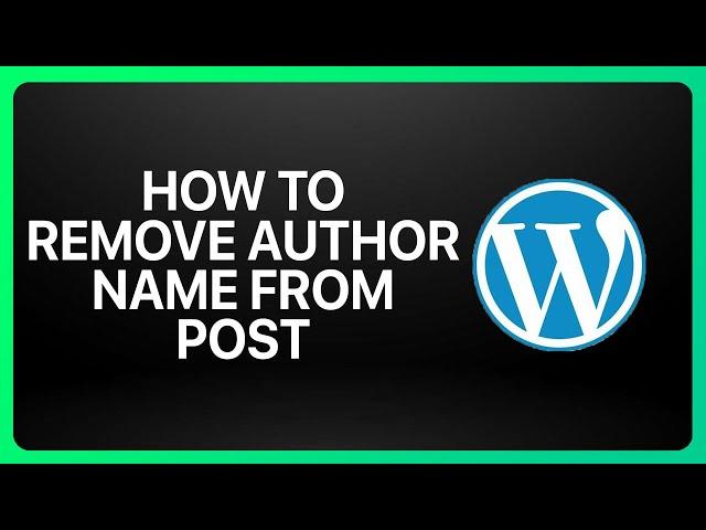 How To Remove Author Name From WordPress Post Tutorial