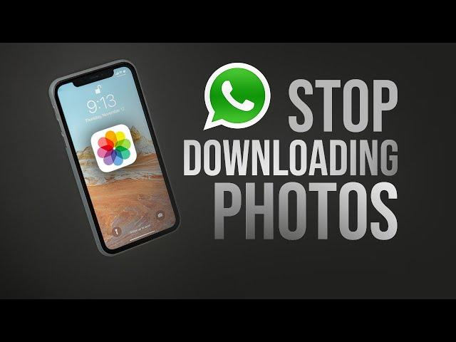 How to Save WhatsApp Photos in Gallery (or Stop)