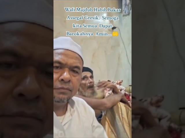 Wali MAJDUB ‼️HABIB ABU BAKAR ASSEGAF GRESIK...