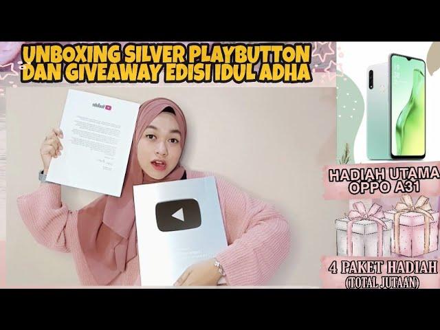 GIVEAWAY HP SPESIAL IDUL ADHA 2020 + UNBOXING SILVER PLAYBUTTON!!!!