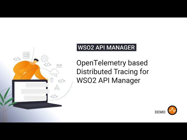 OpenTelemetry based Distributed Tracing for WSO2 API Manager