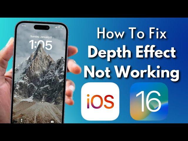 How to FIX Depth Effect Not Working in iOS 16 Lock Screen !