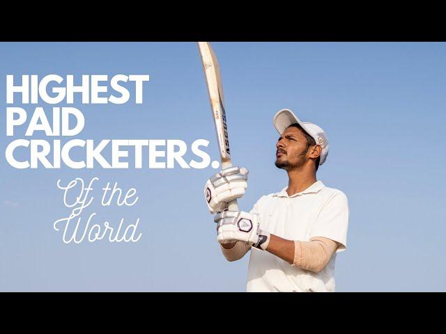 Highest PAID Cricketers in the WORLD #cricket