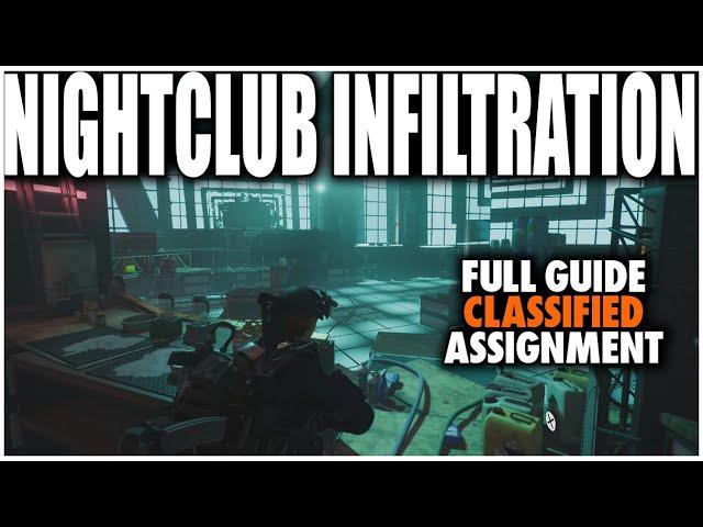 THE DIVISION 2 NIGHTCLUB INFILTRATION CLASSIFIED ASSIGNMENT FULL GUIDE WALKTHROUGH