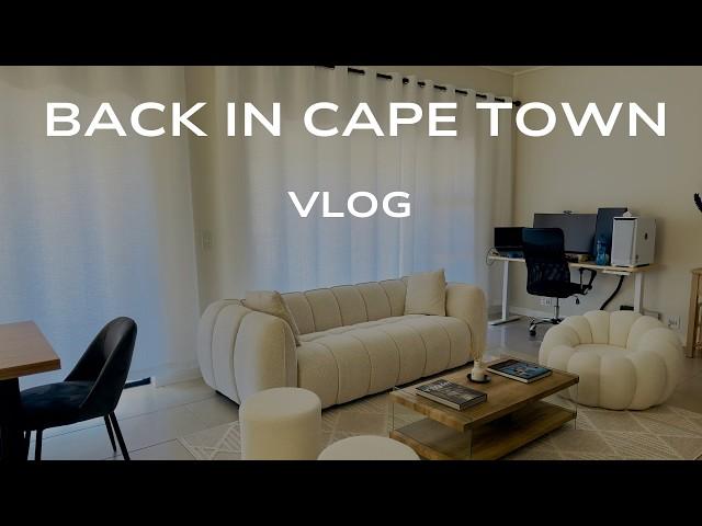 Back in Cape Town | Apartment Update | New Furniture | Rebuilding Work Setup