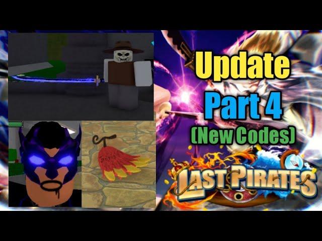 Last Pirates‍️ Update Part 4 is Here! | Roblox