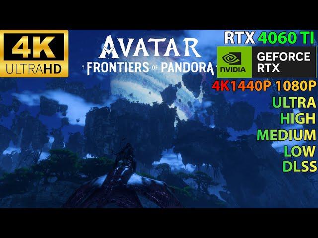 Avatar Frontiers of Pandora | RTX 4060 TI | ULTRA SETTINGS | 4K | 1440P | 1080P | DLSS ON