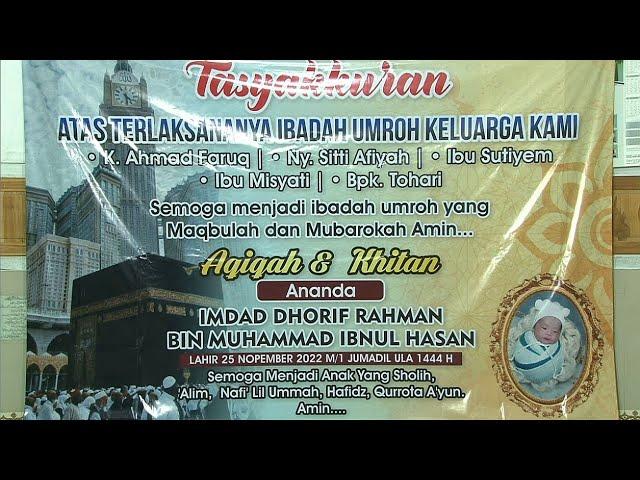 LIVE !!! Tasyakkuran Walimatus Safar, Aqiqah dan Khitan