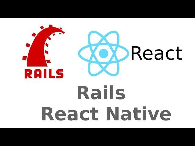 React Native + Rails rest first application