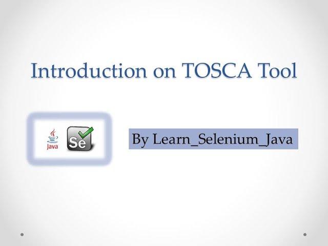 What is Tosca - Part 1 (Introduction Course)