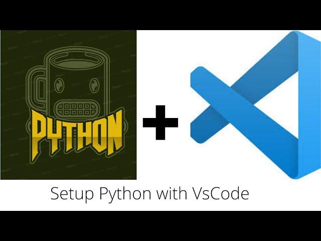 Python for beginners | Setup Python with VS code