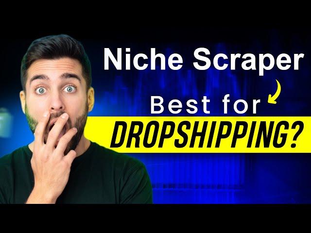 Niche Scraper Review : Best Product Research Tool for Dropshippers?