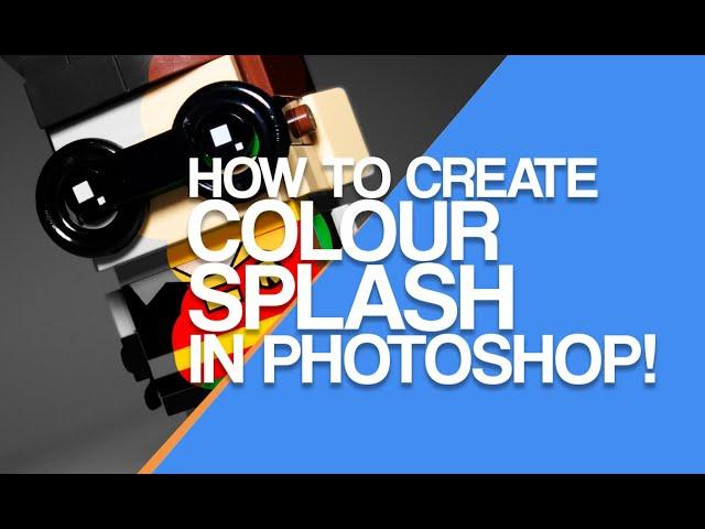 How to create a Colour Splash effect in Photoshop