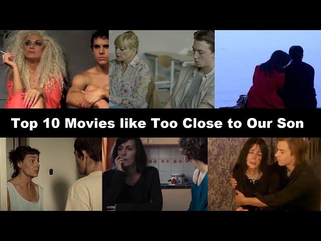 Top 10 Movies like Too Close to Our Son 2015