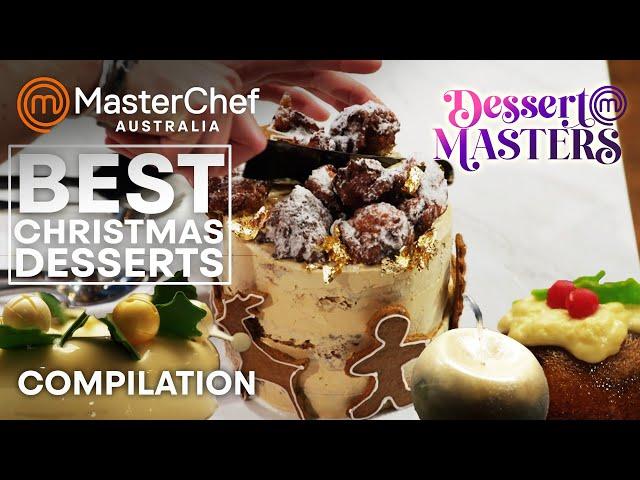 Best Christmas Dessert | MasterChef Australia Dessert Masters | MasterChef World