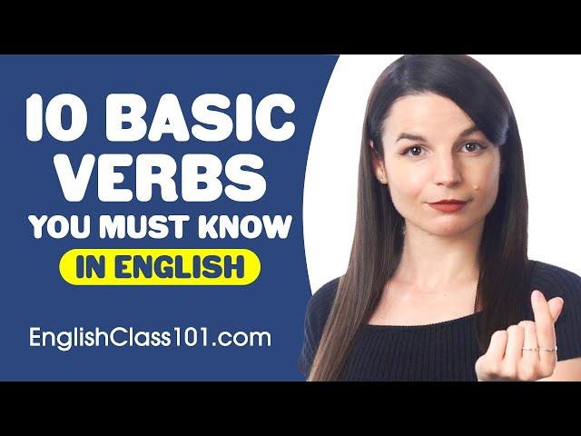 10 Basic Verbs You Must Know - Learn English Grammar