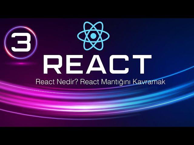 React JS Nedir - DOM Virtual DOM Olayı ve  React Mantığını Kavramak!
