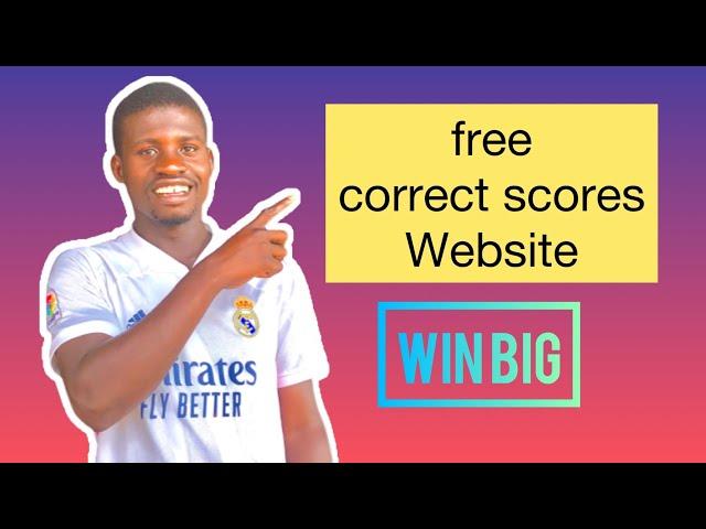 best free correct scores football predictions site to win everyday