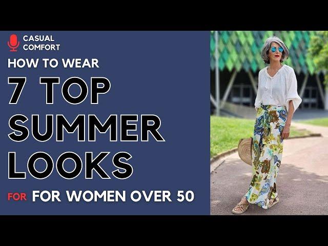 Top 7 Summer Looks for Women Over 50: Stylish and Age-Defying Outfits ️ 2024 Fashion Trends