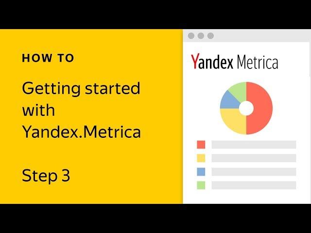 Getting started with Yandex Metrica. Step 3: Setting up goals for page depth and page view