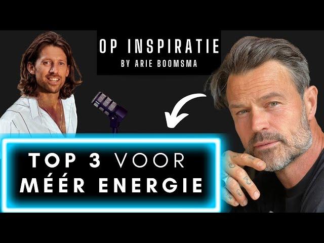 ARIE BOOMSMA over GEZONDHEID: BEWEGING, VOEDING & SLAAP | Podcast OP INSPIRATIE | Mindset Nederlands