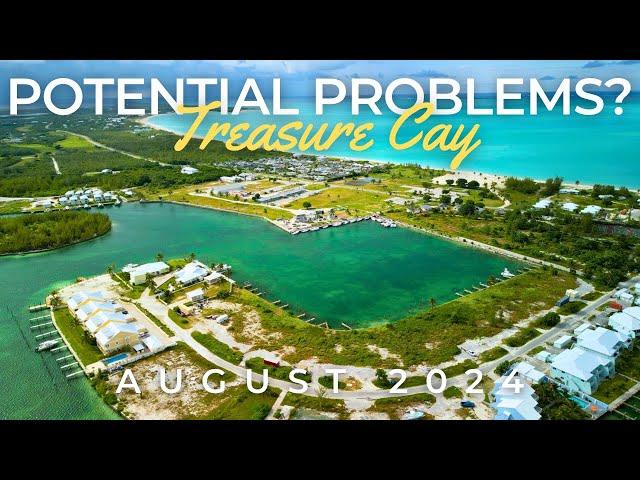 Treasure Cay Update | AUGUST 2024