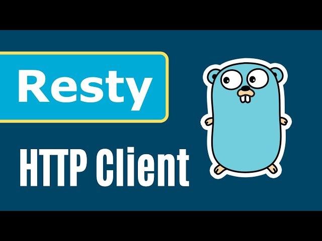 #78 Golang - REST API Calls with Resty