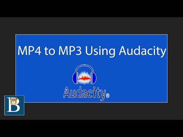 MP4 to MP3 using Audacity - How to Extract Audio from Video for free