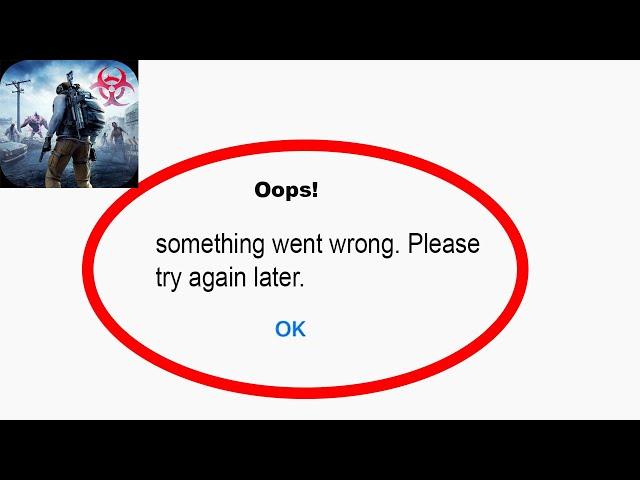 Fix Last island of survival App Oops Something Went Wrong Error | Fix Last island  went wrong error