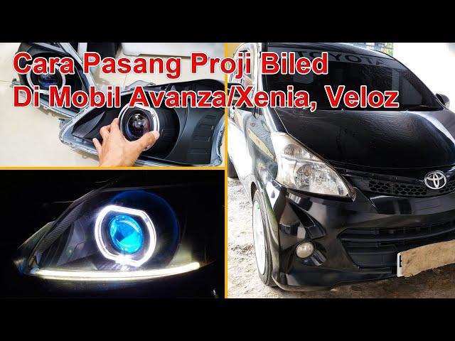 Tutorial Cara Pemasangan Proji Biled Headlamp Di Mobil Avanza Veloz Xenia