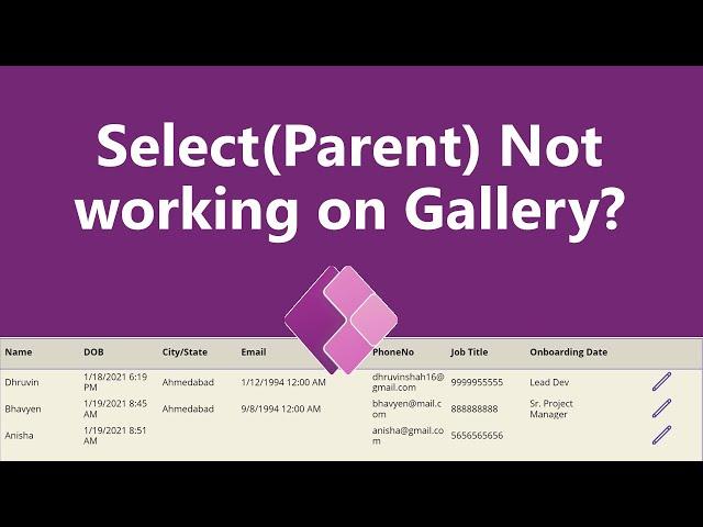 Select(Parent) Property is not Working with Power Apps Gallery Control?