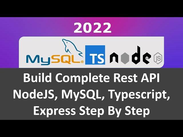 Build REST API with NodeJS, MySQL, Sequelize, Typescript, Express step by step 2022 | REST API MySQL