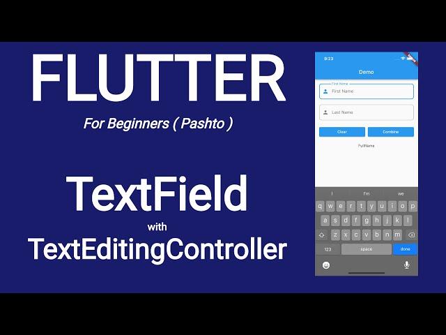 14. How to use textfield widget with text editing controller in flutter | Flutter tutorial in Pashto