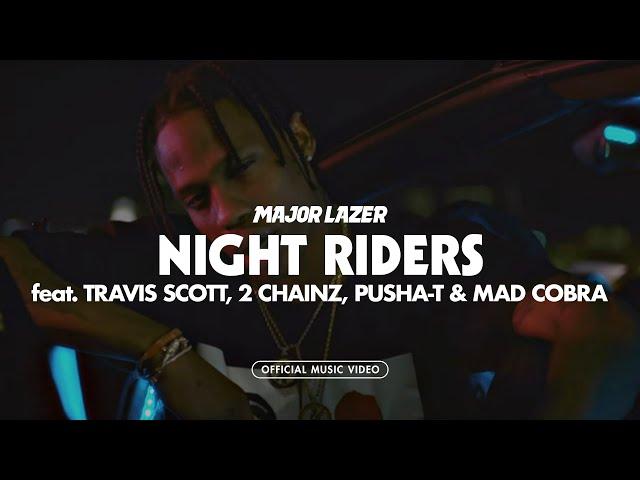 Major Lazer - Night Riders (ft. Travis Scott, 2 Chainz, Pusha T, & Mad Cobra) [Official Music Video]