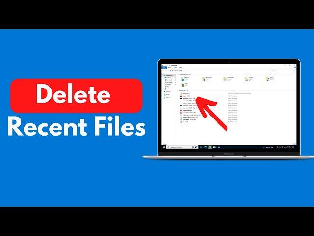 How to Delete Recent Files in Windows 10 (Updated)