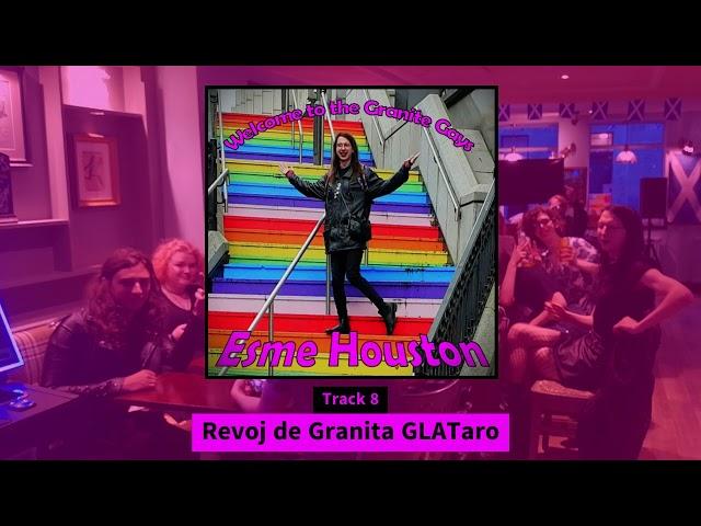 Esme Houston - Revoj de Granita GLATaro