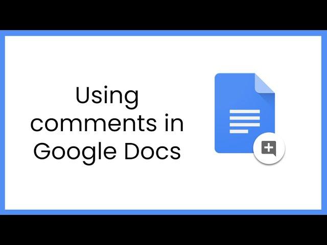 Using comments in Google Docs