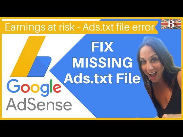 Google Adsense Missing Ads.txt File (Earnings at Risk Error)
