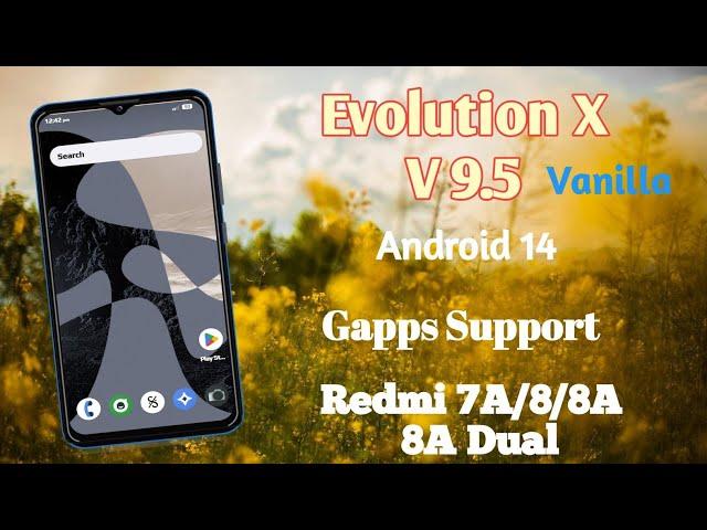 Redmi 8 Custom Rom ! Mi439 New Custom Rom ! 2024 Evolution X-V 9.5 Redmi 7A,8,8A,8A Dual Custom Rom