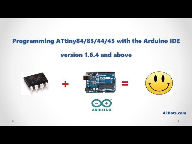 Programming ATtiny ICs with an Arduino Uno and the Arduino IDE