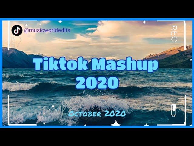 Tiktok Mashup October 2020 Not Clean