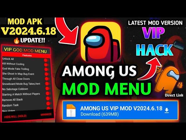 UPDATE! Among Us Mod Menu v2024.6.18 For Android 2024 |Always Imposter, Free Chat, All Skins Unlock