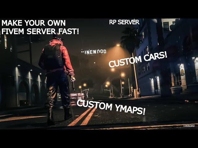 HOW TO MAKE AN ENTIRE FIVEM RP SERVER 2022 STEP BY STEP