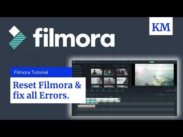 How to Reset Filmora (All settings) | Fix all Filmora Errors | Reset Filmora to Factory Version