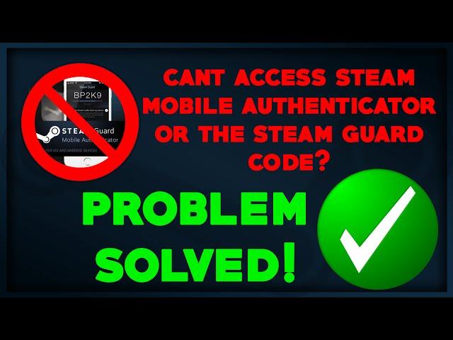 How to remove steam mobile authenticator if you've lost your phone or recovery code